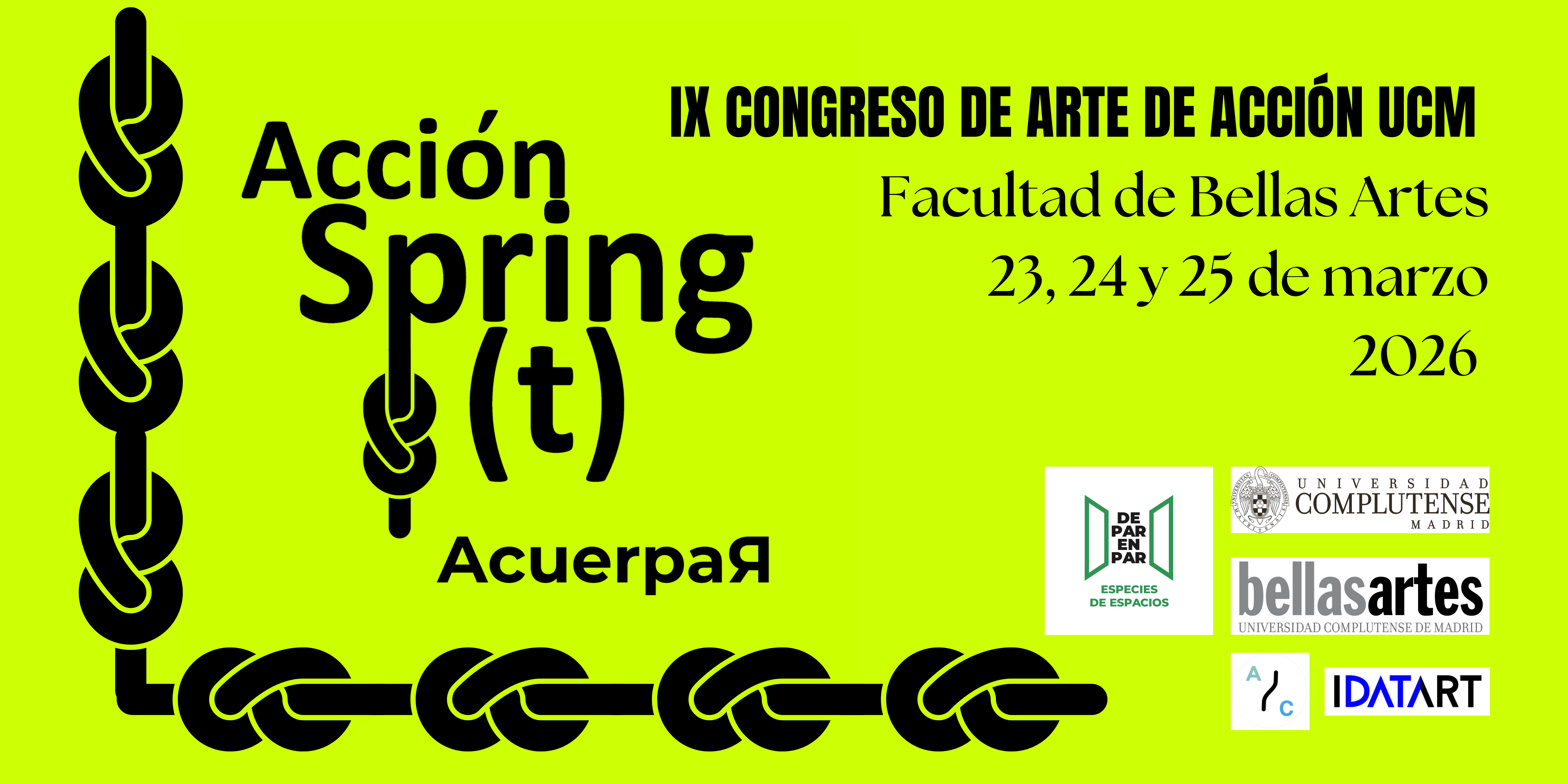 OPEN CALL IX CONGRESO DE ARTE DE ACCIÓN UCM ACCIÓN SPRING(T)